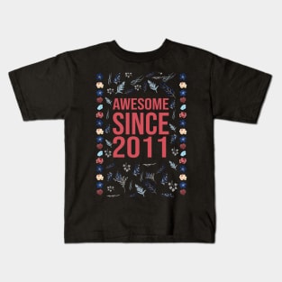 Awesome Since 2011, Kids T-Shirt